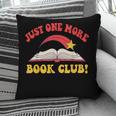 Just One More Book Club Bookish Hippie Pillowcase