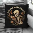 Just One More Chapter Book Lover Bookish Reading Skeleton Pillowcase