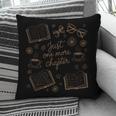 Just One More Chapter Book Lover Reading Men Women Matching Pillowcase