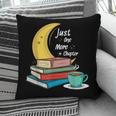 Just One More Chapter Love Book Reading Pillowcase Just One More Chapter Love Book Reading Pillowcase