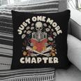 Just One More Chapter Skeleton Reading Book Lover Pillowcase