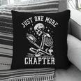Just One More Chapter Skeleton Reading Book Pillowcase Just One More Chapter Skeleton Reading Book Pillowcase