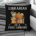 Librarian Of a Free Library Floral Book Lover Pillowcase