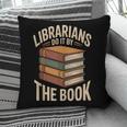 Librarians Do It By The Book Librarian Pillowcase