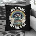 Life Is Short Buy The Book Reading Book Pillowcase Life Is Short Buy The Book Reading Book Pillowcase