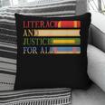 Literacy And Justice For All Reading Book Club Librarian Pillowcase