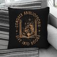 Literature Bookworm Abibliophobia Bookish Pillowcase