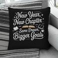 New Year New Chapter Same Dream Bigger Goals 2026 Book Lover Pillowcase