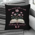 How Many Nights Reading 67 Meme Floral Book Lover Teacher Pillowcase