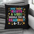 How Many Nights A Week Should You Be Reading 6-7 Book Lovers Pillowcase How Many Nights A Week Should You Be Reading 6-7 Book Lovers Pillowcase