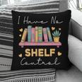 No Shelf Control Book Readers Librarians Bookworms Pillowcase