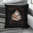 North Pole Book Club Hot Cocoa Served Daily Librarian Xmas Pillowcase North Pole Book Club Hot Cocoa Served Daily Librarian Xmas Pillowcase