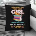 Once Upon A Time There Was A Girl Who Loves Books And Cats Pillowcase Once Upon A Time There Was A Girl Who Loves Books And Cats Pillowcase
