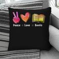 Peace Love Books Reader Librarian Library Book Pillowcase