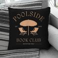 Poolside Book Club Summer Reading Book Lover Swimming Shirt For Men Women Pillowcase