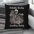 Probably Reading Something Unholy Book Lovers Pillowcase Probably Reading Something Unholy Book Lovers Pillowcase