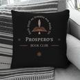 Prospero's Book Club Pillowcase