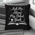 Published Author Writer Ask Me About My Debut Book Pillowcase Published Author Writer Ask Me About My Debut Book Pillowcase