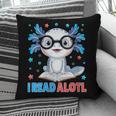 I Read Alotl Cute Axolotl Reading Book Lover Pillowcase I Read Alotl Cute Axolotl Reading Book Lover Pillowcase