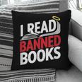 I Read Banned Books Defiant And Bold Pillowcase