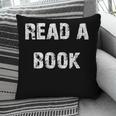 Read A Book Expand Your Mind Pillowcase