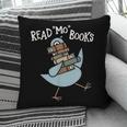 Read More Books Pigeon Book Lover Pillowcase