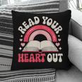 Read Your Heart Out Book Lover Fun Reading Time Pillowcase Read Your Heart Out Book Lover Fun Reading Time Pillowcase