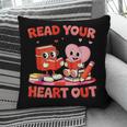Read Your Heart Out Valentine Reading Book Girl Kid Teacher Pillowcase Read Your Heart Out Valentine Reading Book Girl Kid Teacher Pillowcase