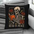 Read In Peace Skeleton Reading Book Halloween Teacher Pillowcase