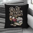 Read Between The Wines Vintage Book Lovers Wine Reading Pillowcase Read Between The Wines Vintage Book Lovers Wine Reading Pillowcase
