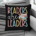 Readers Are Leaders Reading Book Lovers Teacher Women Kids Pillowcase Readers Are Leaders Reading Book Lovers Teacher Women Kids Pillowcase