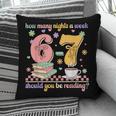 Reading 67 Teacher Six Seven Reading 6 7 Book Lover Pillowcase
