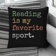 Reading Is My Favorite Sport Book Lovers Man Woman Pillowcase Reading Is My Favorite Sport Book Lovers Man Woman Pillowcase