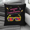 Reading Is Fundamental Shirt Drag Queen Book Lovers Pillowcase Reading Is Fundamental Shirt Drag Queen Book Lovers Pillowcase