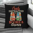 Reading Gnomes Cute Easily Distracted By Books And Gnomes Pillowcase