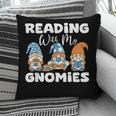 Reading With My Gnomies Gnomes Books Lover Bookworm Pillowcase