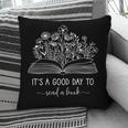 Reading Its A Good Day To Read A Book Librarian Pillowcase