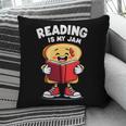 Reading Is My Jam I Love To Read Books Pillowcase Reading Is My Jam I Love To Read Books Pillowcase