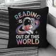 Reading Is Out Of This World Space Book Lover Pillowcase
