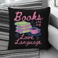 Retro Books Are My Love Language Valentine Book Lovers Pillowcase Retro Books Are My Love Language Valentine Book Lovers Pillowcase