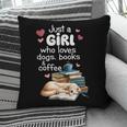 Retro Just A Girl Who Love Dogs Books And Coffee Bookworm Pillowcase Retro Just A Girl Who Love Dogs Books And Coffee Bookworm Pillowcase