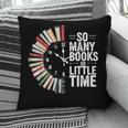 Retro So Many Books Little Time Book Clock Reading Pillowcase