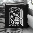 Retro Trendy Bookish Book Lover Reading Quotes Leaving Reality Entering Fiction -Adults Small Short Sleeve T-Shirt Pillowcase Retro Trendy Bookish Book Lover Reading Quotes Leaving Reality Entering Fiction -Adults Small Short Sleeve T-Shirt Pillowcase