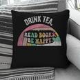 Retro Vintage Drink Tea Read Books Be Happy Reading Pillowcase