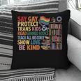 Say Gay Protect Trans Kids Read Banned Books LGBTQ Gay Pride Pillowcase Say Gay Protect Trans Kids Read Banned Books LGBTQ Gay Pride Pillowcase