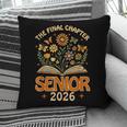 Senior 2026 Final Chapter Retro Book Lover Last First Day Pillowcase