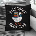 Silly Goose Book Club Reading Lover Pillowcase Silly Goose Book Club Reading Lover Pillowcase