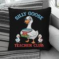 Silly Goose With Books Teacher Club School Educator Pillowcase