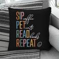Sip Coffee Pet Cats Read Books Repeat Book Cat Lover Pillowcase