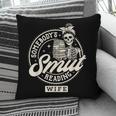 Smut Book Reader Spicy Romance Somebody's Smut Reading Wife Pillowcase
